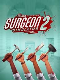 Surgeon Simulator 2’nin çıkış tarihi açıklandı!