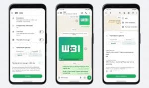 WhatsApp'ın Mesaj Çeviri Özelliği Beta Kullanıcılarına Sunuldu!